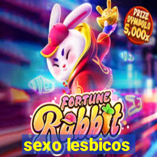 sexo lesbicos